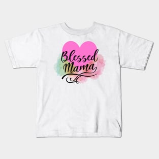 Blessed Mama - mothers day Kids T-Shirt